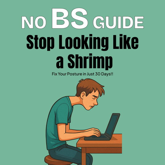 Fix Your Posture In 30 Days - No BS Guide